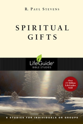 Spiritual Gifts by Stevens, R. Paul