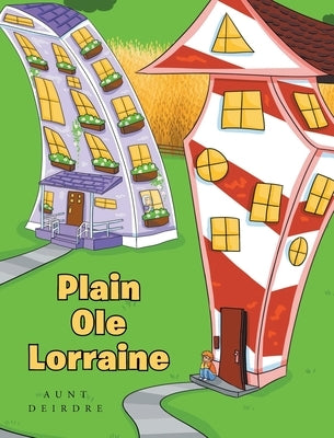 Plain Ole Lorraine by Deirdre, Aunt
