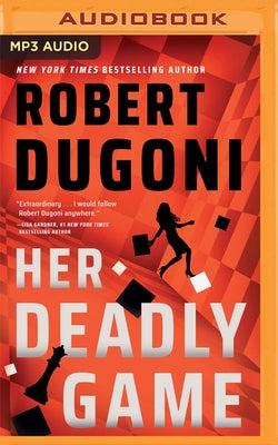 Her Deadly Game by Dugoni, Robert