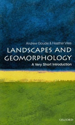 Landscapes and Gemorphology by Goudie