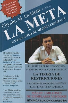 La Meta: Un Processo de Mejora Continua by Goldratt, Eliyahu M.