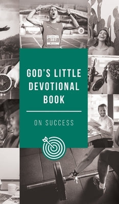 God's Little Devotional Book on Success by Honor Books