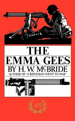 The Emma Gees by McBride, H. W.