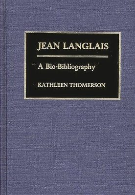 Jean Langlais: A Bio-Bibliography by Thomerson, Kathleen