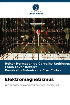 Elektromagnetismus by Rodrigues, Heitor Hermeson de Carvalho