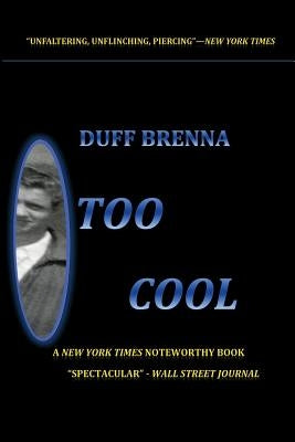 Too Cool by Brenna, Duff