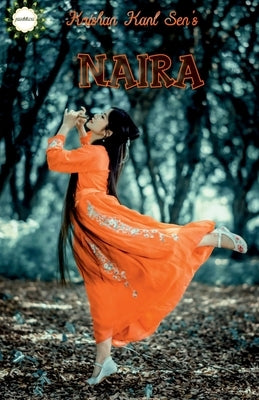 Naira / नायरा by Kant, Krishan