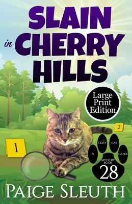 Slain in Cherry Hills by Sleuth, Paige