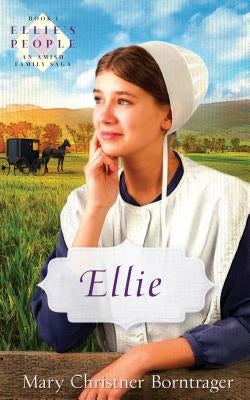 Ellie by Christner Borntrager, Mary