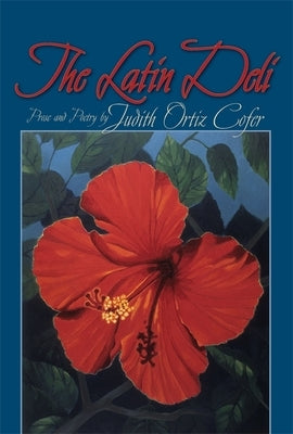 The Latin Deli by Cofer, Judith Ortiz