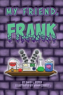 My Friend, Frank by Roper, David L.