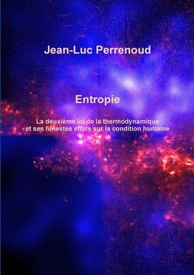 Entropie by Perrenoud, Jean-Luc