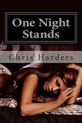 One Night Stands: Get the Girl Tonight by Harders, Chris