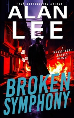 Broken Symphony by Lee, Alan