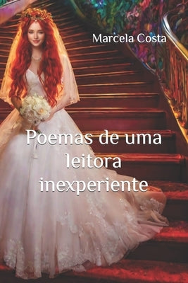 Poemas de uma leitora inexperiente by Maria, Ana
