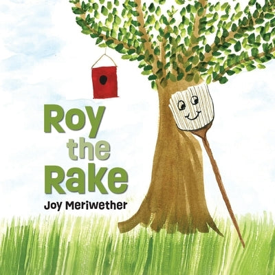 Roy the Rake by Meriwether, Joy