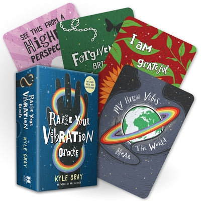 Raise Your Vibration Oracle: A 48-Card Deck and Guidebook by Gray, Kyle