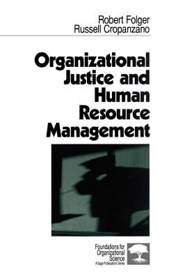 Organizational Justice & Human Resource Management by Folger, Robert