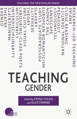 Teaching Gender by Ferrebe, A.