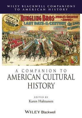A Companion to American Cultural History by Halttunen, Karen