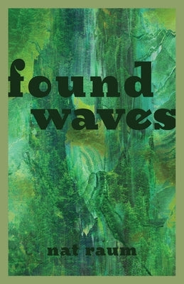 foundwaves by Raum, Nat