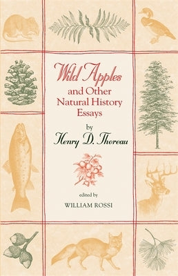 Wild Apples and Other Natural History Essays by Thoreau, Henry D.