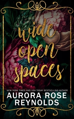 Wide Open Spaces by Rose Reynolds, Aurora