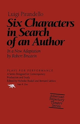 Six Characters in Search of an Author by Pirandello, Luigi