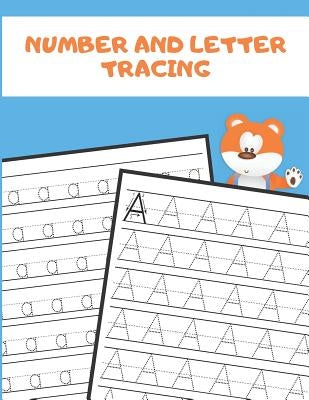 Number and Letter Tracing: Alphabet and Number Tracing Books Workbook for Preschoolers Kindergarten and Kids Ages 3-5 (Volume 2) by Noosita, Nina