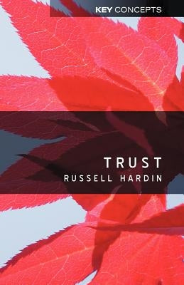 Trust by Hardin, Russell