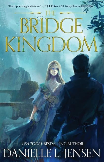 The Bridge Kingdom First Edition by Jensen, Danielle L.