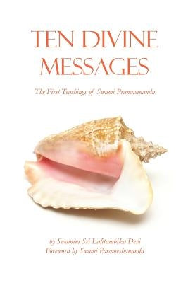 Ten Divine Messages by Paramesananda, Swami