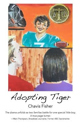 Adoption Tiger by Fisher, Chavis