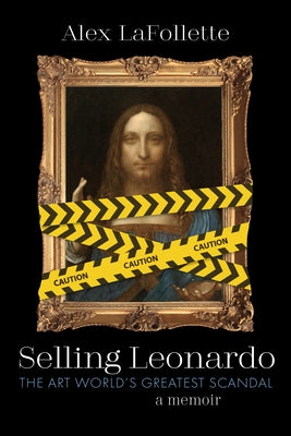 Selling Leonardo by LaFollette, Alex