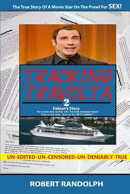 Tracking Travolta 2: Fabians Story by Randolph, Robert