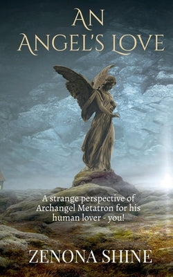 An Angel's Love by Shine, Zenona