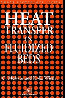Heat Transfer in Fluidized Beds by Molerus, O.
