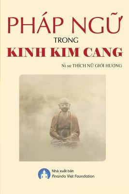 Phap Ngu Trong Kinh Kim Cang by Thich Nu, Gioi Huong