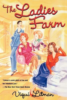 The Ladies Farm by Litman, Viqui