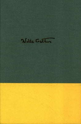 The Kingdom of Art: Willa Cather's First Principles and Critical Statements, 1893-1896 by Cather, Willa