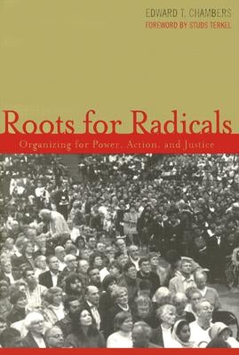 Roots for Radicals by Chambers, Edward T.