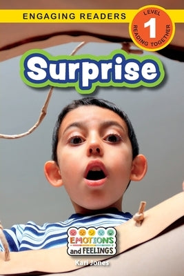 Surprise: Emotions and Feelings (Engaging Readers, Level 1) by Jones, Kari