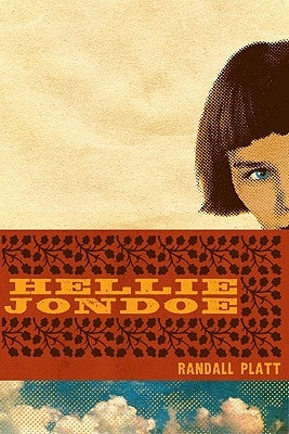 Hellie Jondoe by Platt, Randall