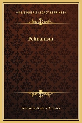 Pelmanism by Pelman Institute of America