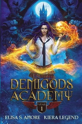 Demigods Academy - Year One by Amore, Elisa S.