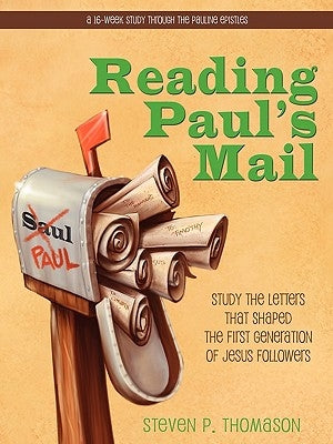 Reading Paul's Mail by Thomason, Steven P.