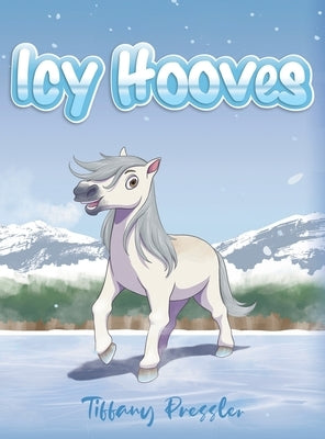 Icy Hooves by Tiffany Pressler
