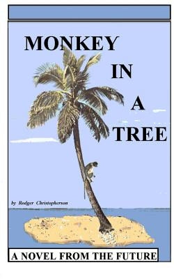 Monkey in a Tree by Christopherson, Rodger