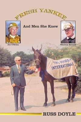 Fresh Yankee and Men She Knew by Doyle, Russ
