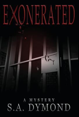 Exonerated by Dymond, S. a.